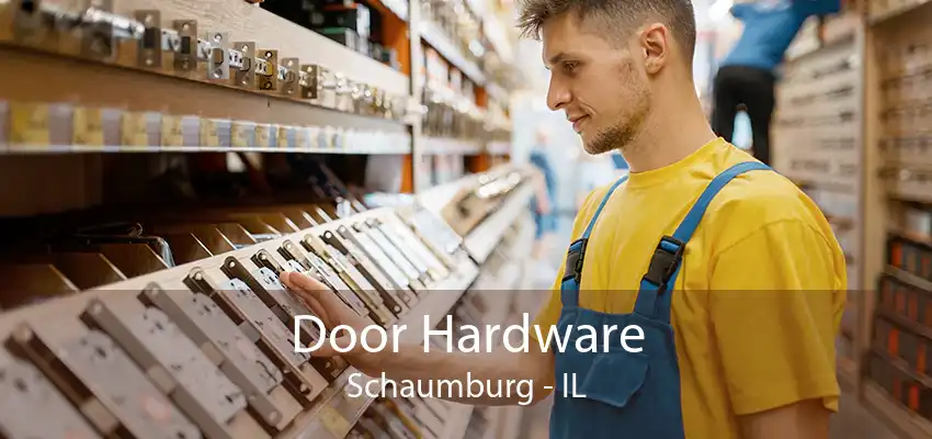 Door Hardware Schaumburg - IL