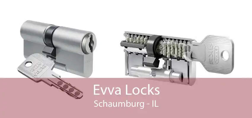 Evva Locks Schaumburg - IL