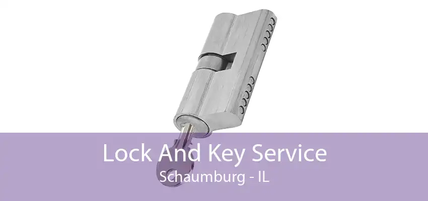 Lock And Key Service Schaumburg - IL