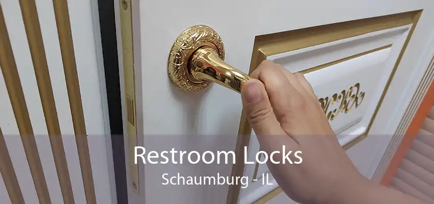 Restroom Locks Schaumburg - IL