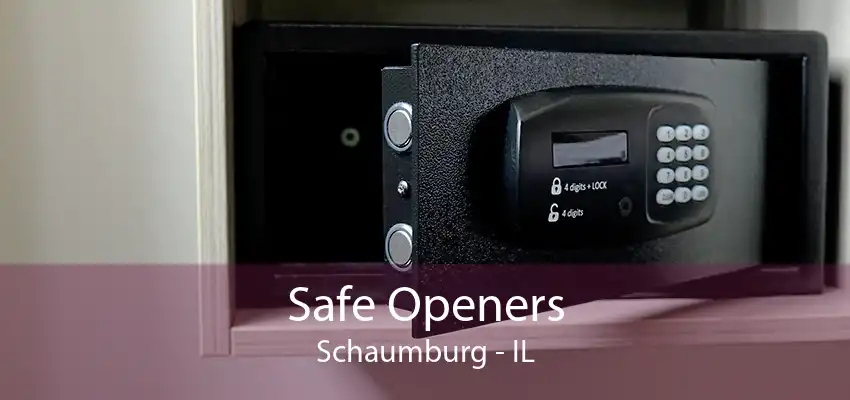 Safe Openers Schaumburg - IL